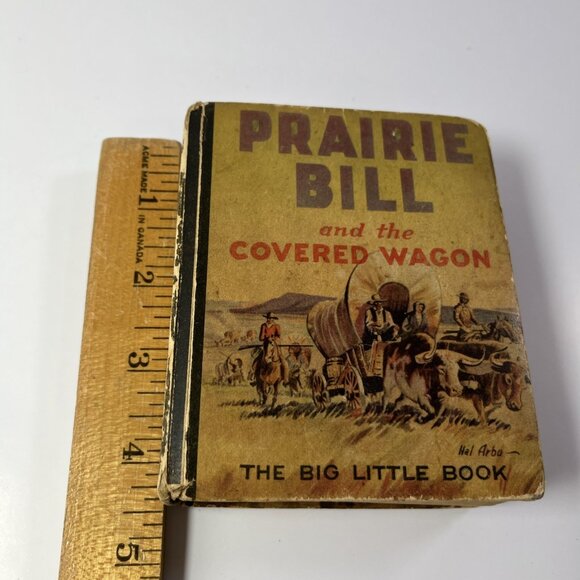 Prairie Bill And The Covered Wagon By G. A. Alkire 758 HC 1934 BLB USA - Picture 12 of 14